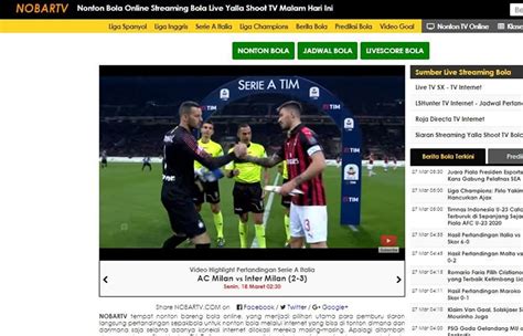 Nobartv Online Streaming: Tonton Sepak Bola Langsung Dan Dapatkan Skor
